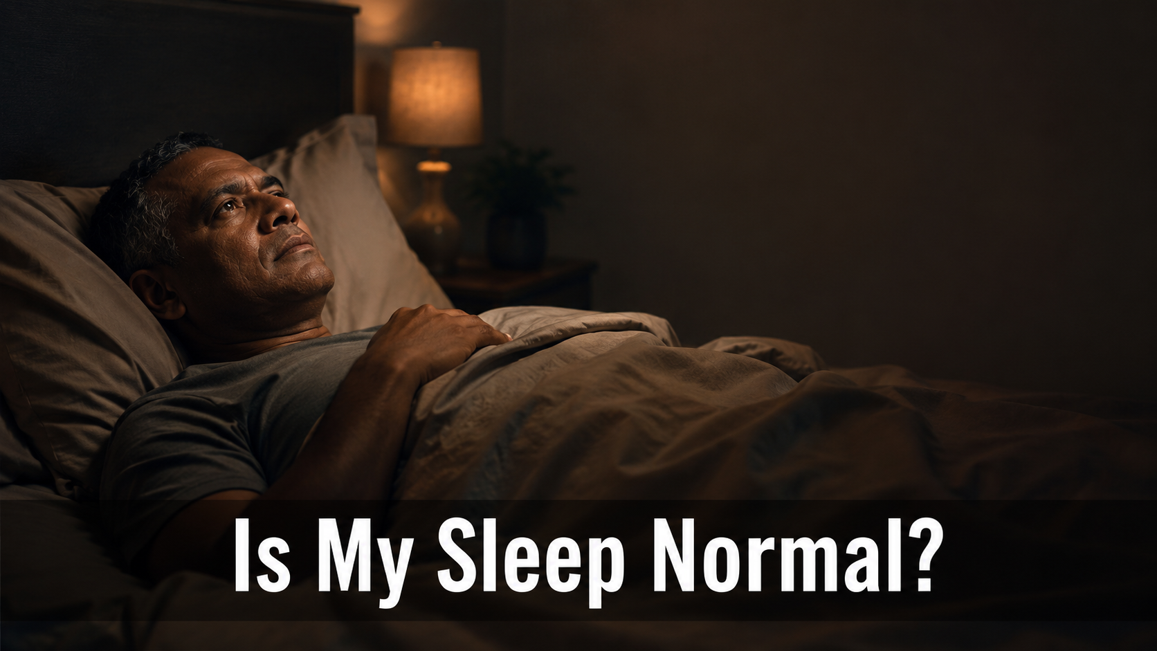 Is My Sleep Normal? How to Tell When Your Nights Need a Closer Look