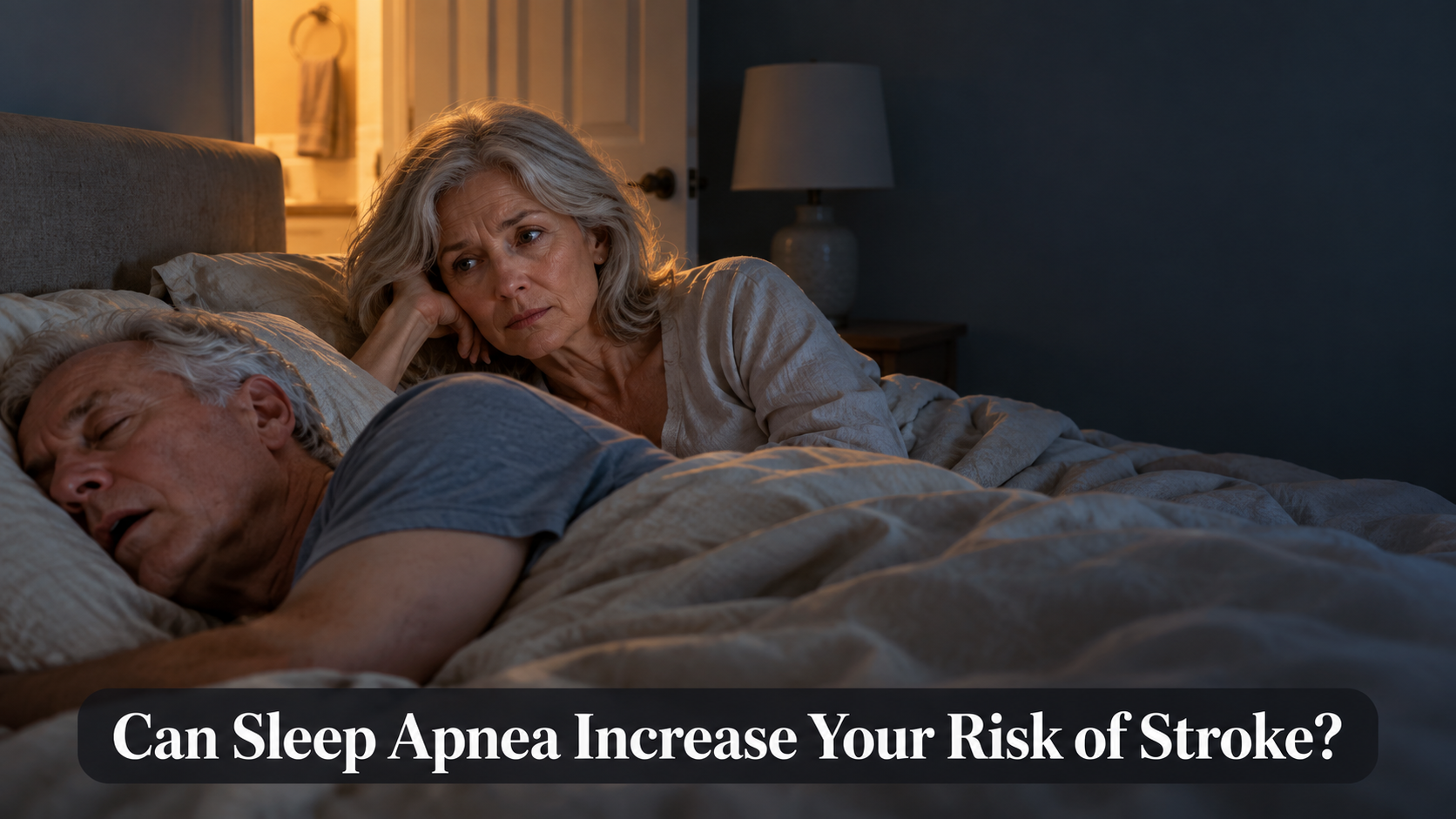 Can Sleep Apnea Increase Your Risk of Stroke?